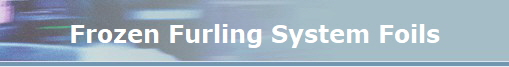 Frozen Furling System Foils